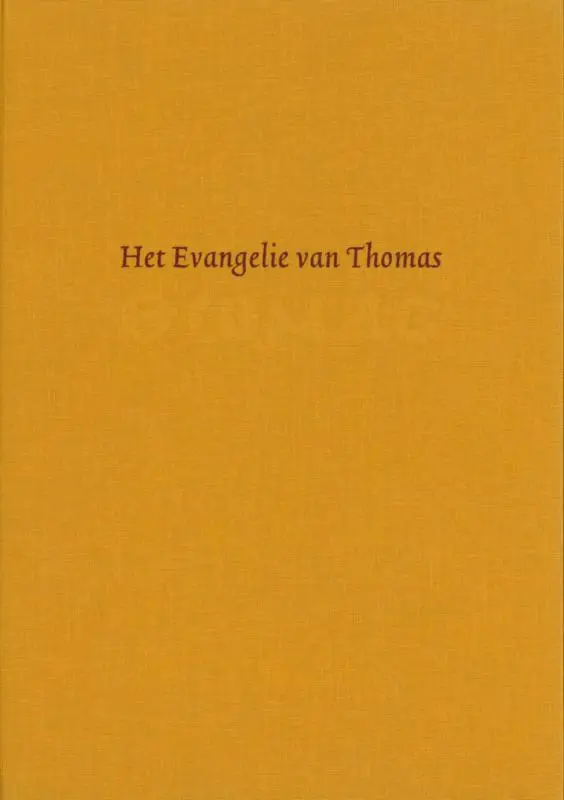 Het evangelie van Thomas / druk 3