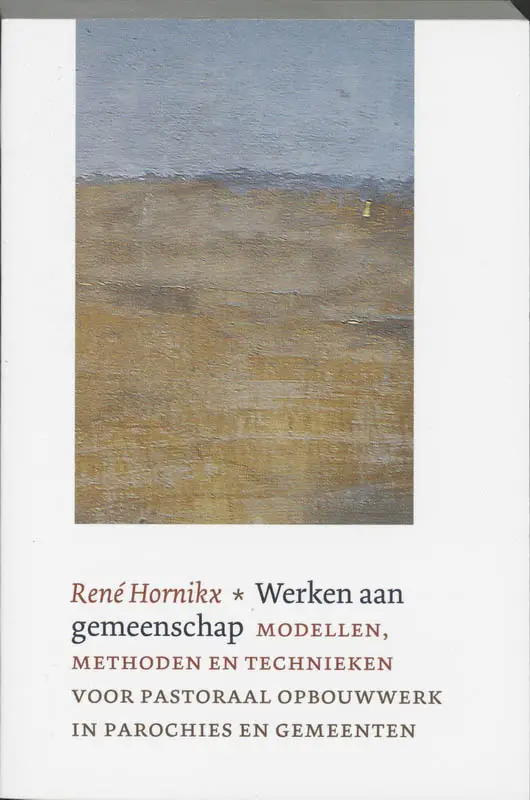 Werken aan gemeenschap / druk 1