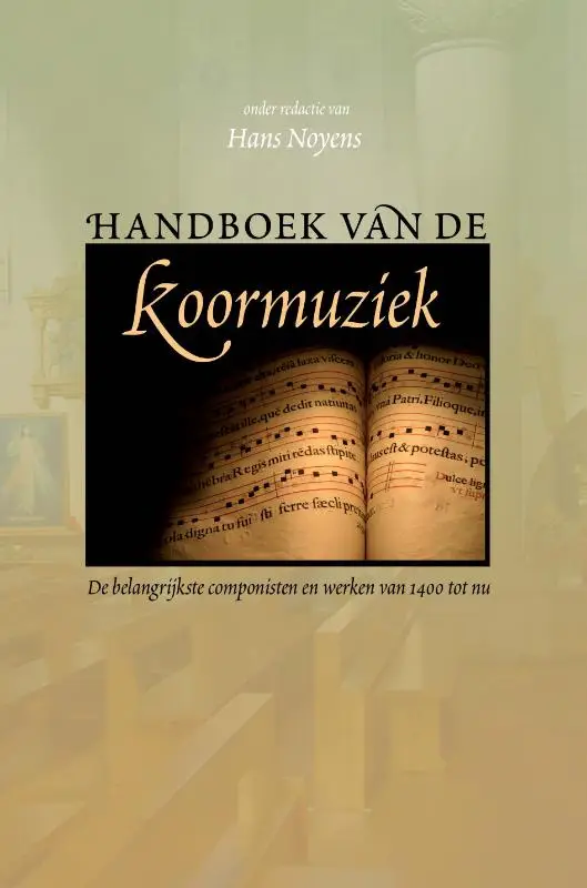 Handboek van de koormuziek / druk 1