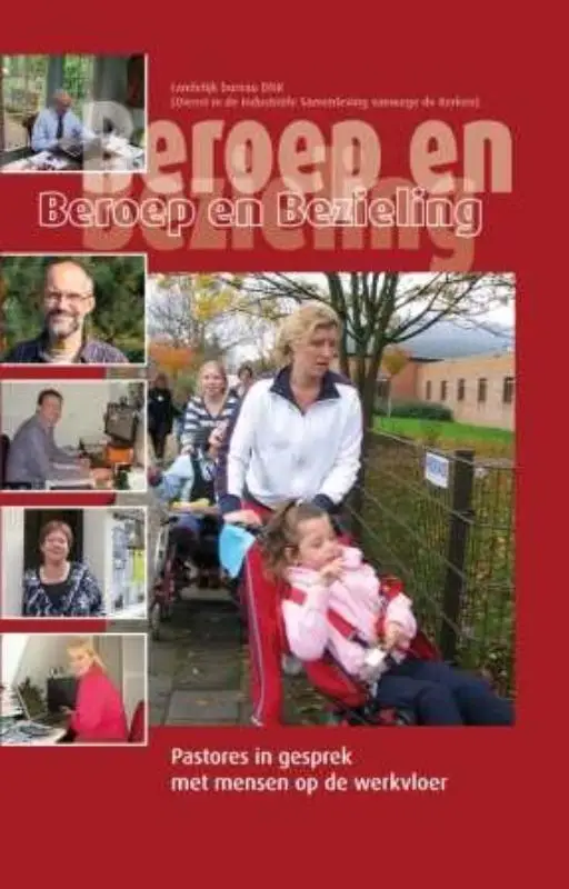 Beroep en bezieling / druk 1