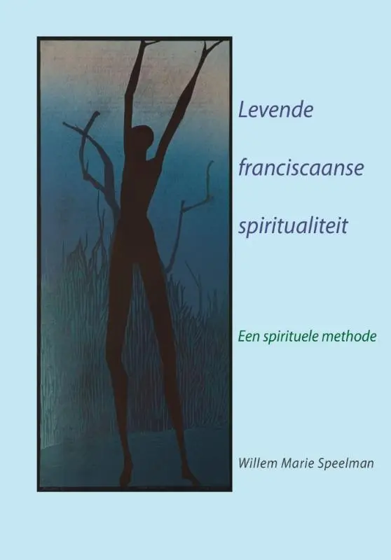 Levende franciscaanse spriritualiteit