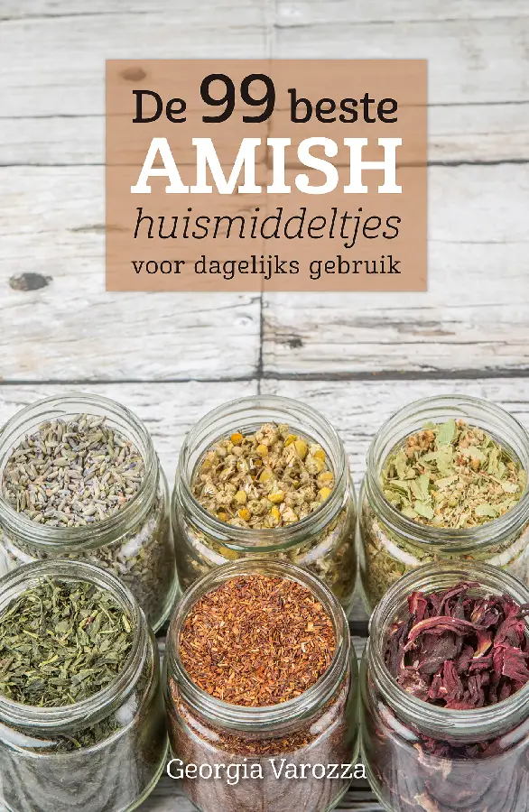 De 99 beste Amish huismiddeltjes voor da