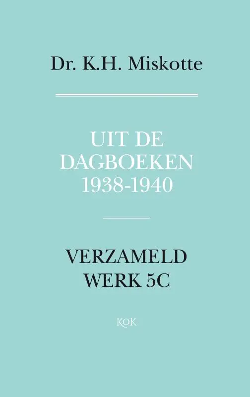 Uit de dagboeken 1938 - 1940