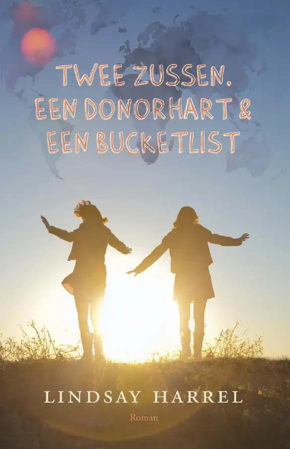 Twee zussen, een donorhart & een bucketl