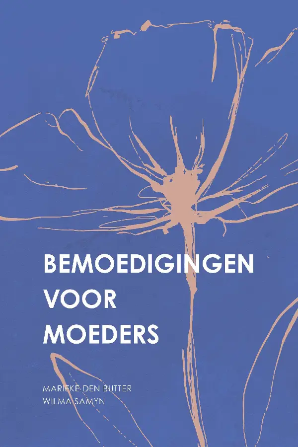 Bemoedingen voor moeders - dagboek