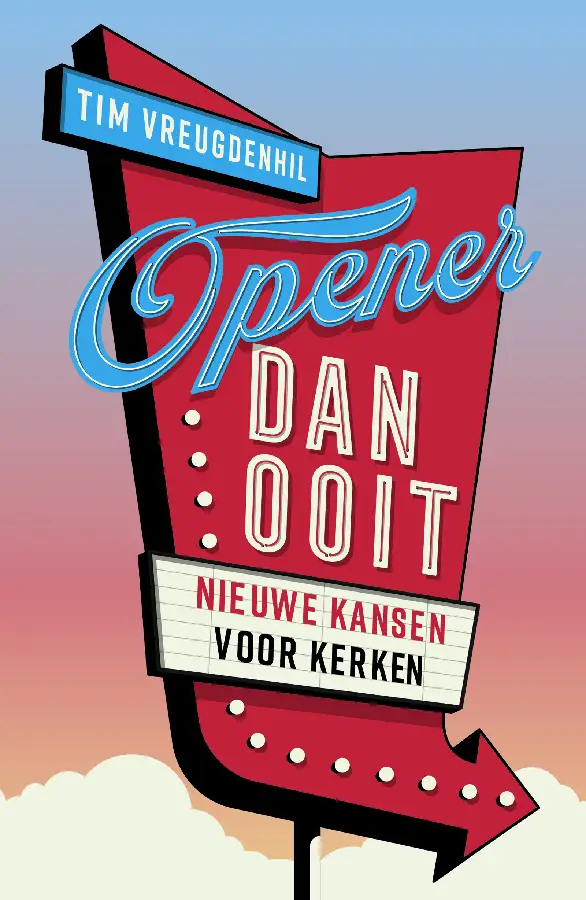 Opener dan ooit, nieuwe kansen kerk