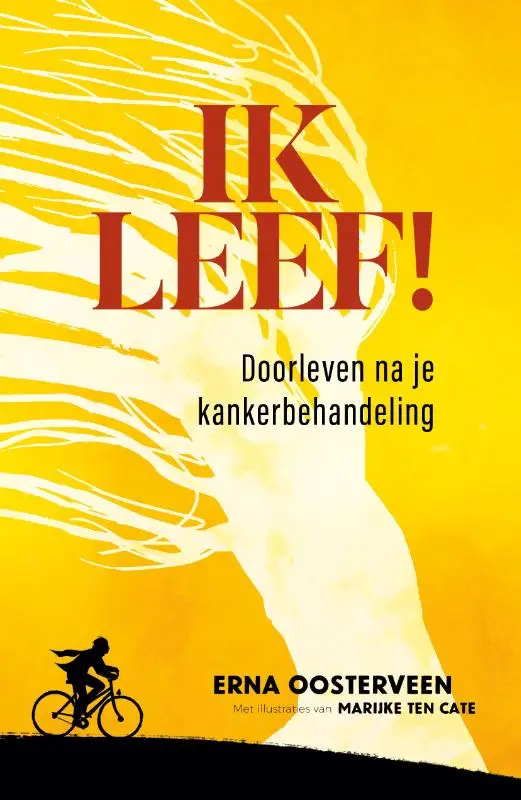 Ik leef! (over)leven na je kanker