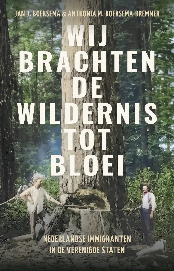 Wij brachten de wildernis tot bloei