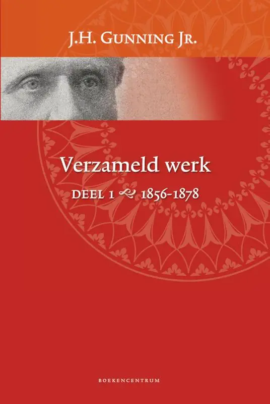 Verzameld werk / deel 1 1856-1878