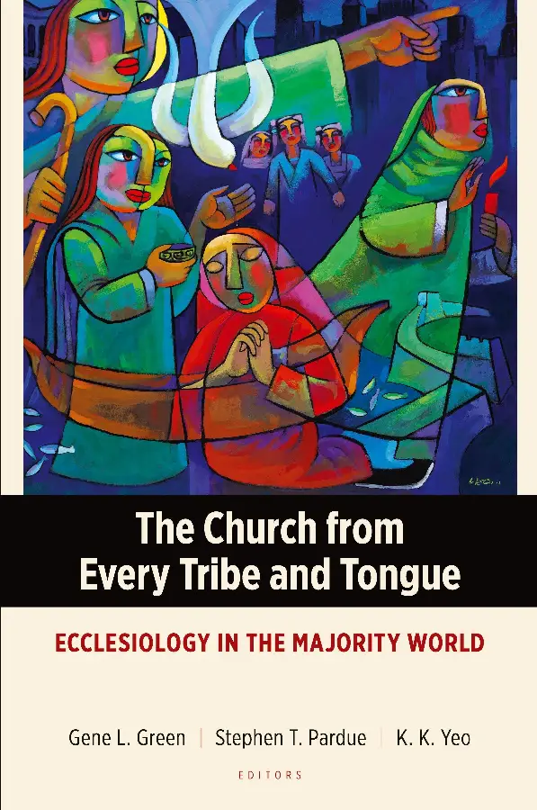 The Church from every tribe and tongue