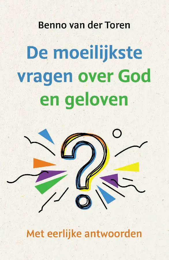 Moeilijkste vragen over God en geloven