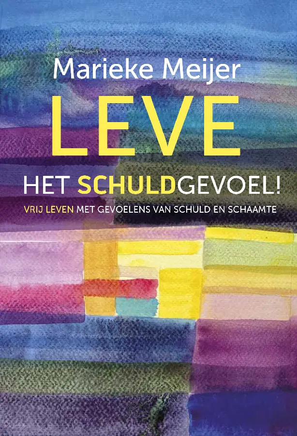 Leve het schuldgevoel vrij leven