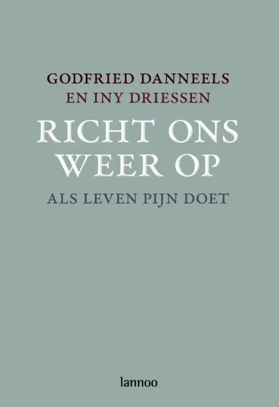 Richt ons weer op