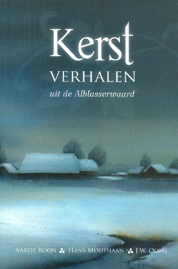 Kerstverhalen uit de alblasserwaard