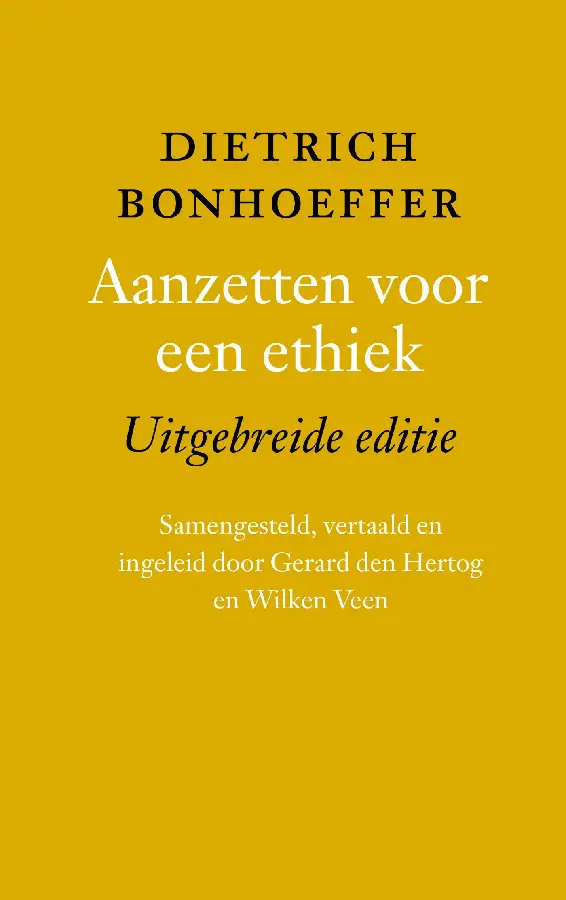 Aanzetten voor een ethiek; uitgebreid