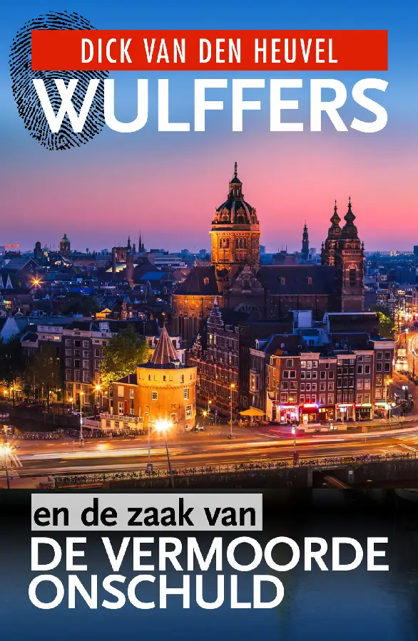 Wulffers en de zaak van de vermoorde ons