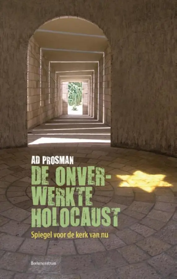De onverwerkte holocaust