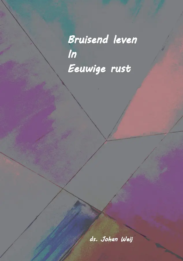 bruisend leven in Eeuwige rust