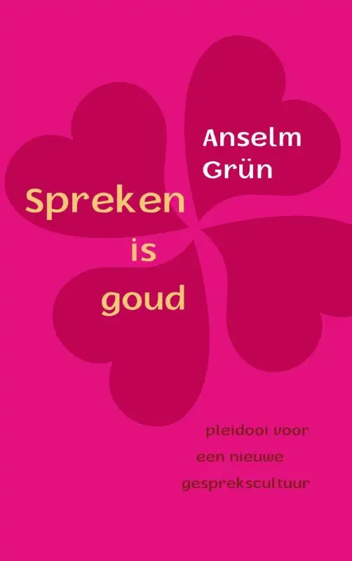 Spreken is goud